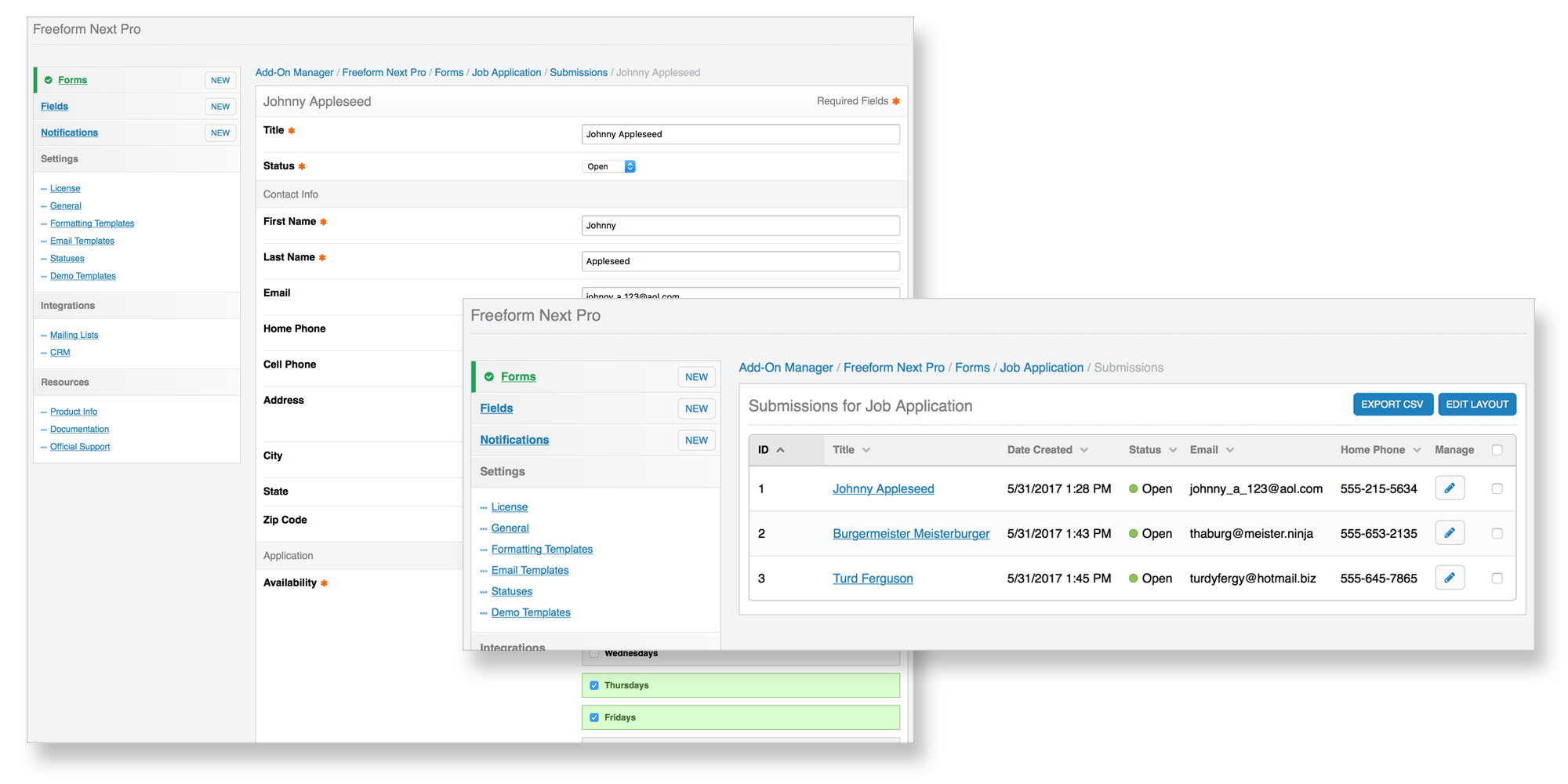 View, manage, edit and remove form submissions in the control panel.