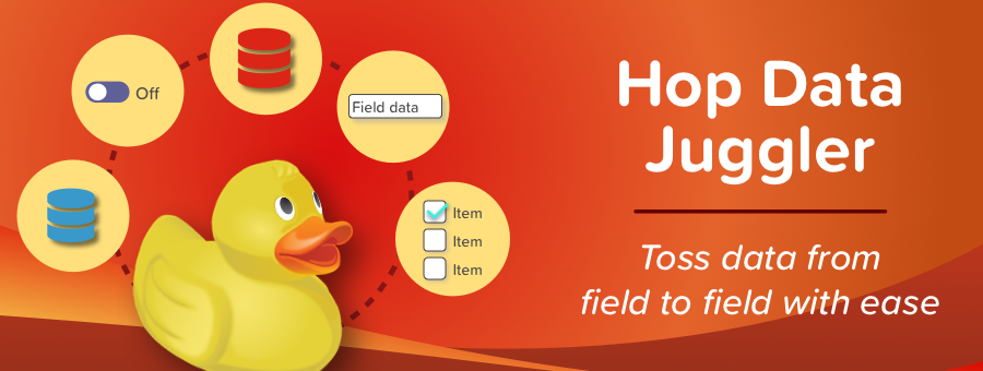 Hop Data Juggler helps you move data from one field to another